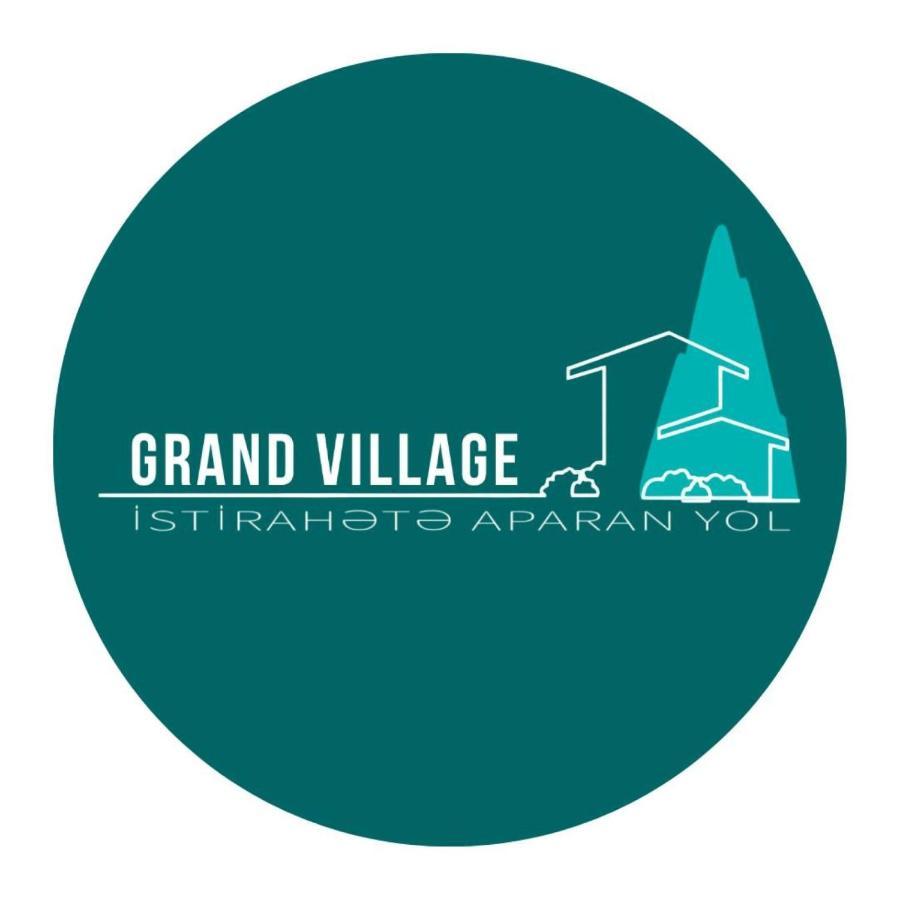 Grand Village Ismayilli Zewnętrze zdjęcie